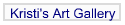Kristi's Art Gallery